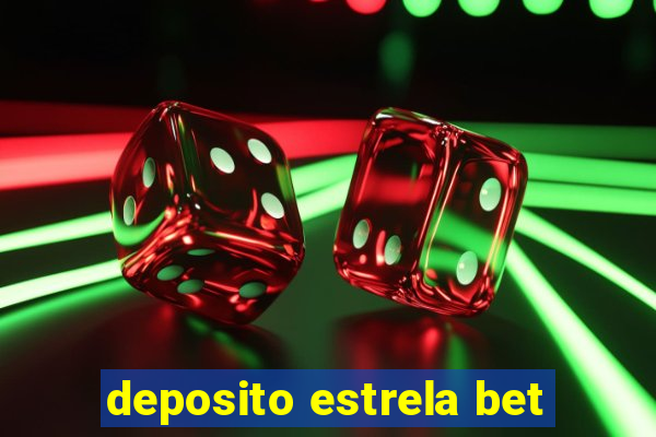 deposito estrela bet